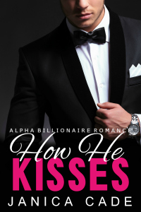 How He Kisses Book 1